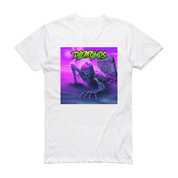 Diemonds Never Wanna Die Album Cover T-Shirt White