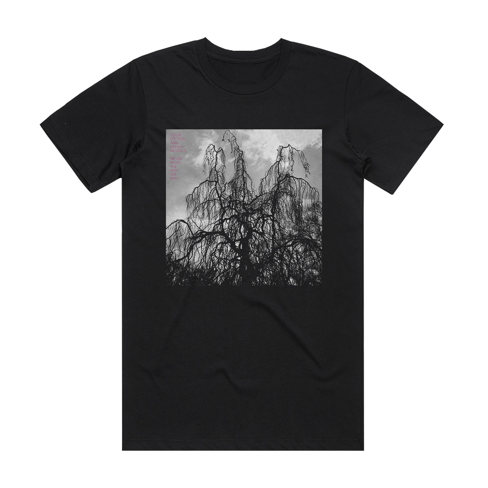 Colin Stetson Never Were The Way She Was Album Cover T-Shirt Black ...