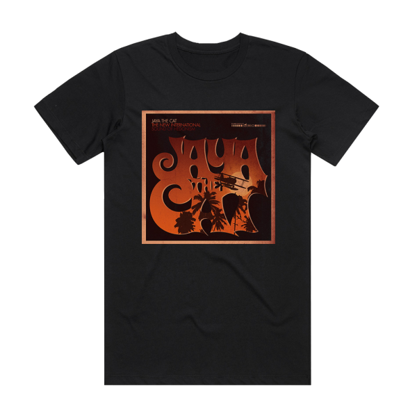Jaya the Cat New International Sound Of Hedonism Album Cover T-Shirt Black