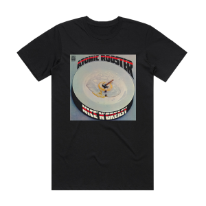 Atomic Rooster Nice N Greasy Album Cover T-Shirt Black