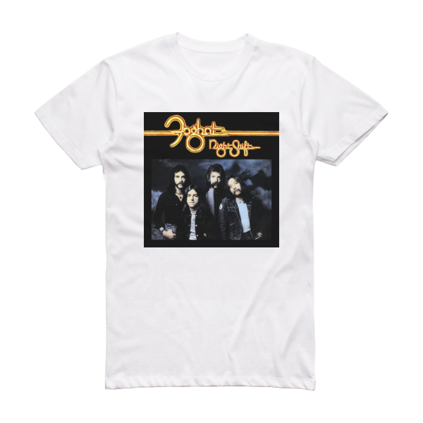 Foghat Night Shift Album Cover T-Shirt White – ALBUM COVER T-SHIRTS