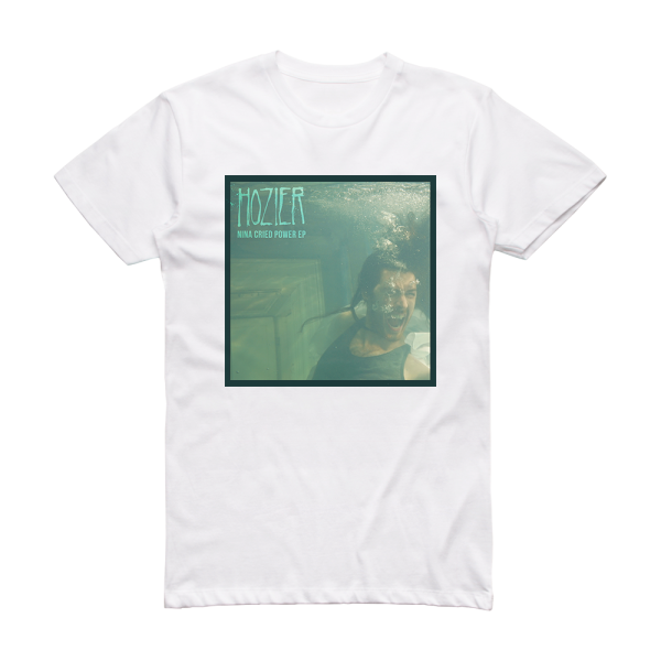 Hozier Nina Cried Power Album Cover T-Shirt White