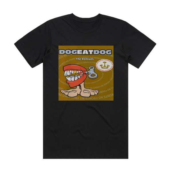 Dog Eat Dog No Fronts The Remixes Album Cover T-Shirt Black