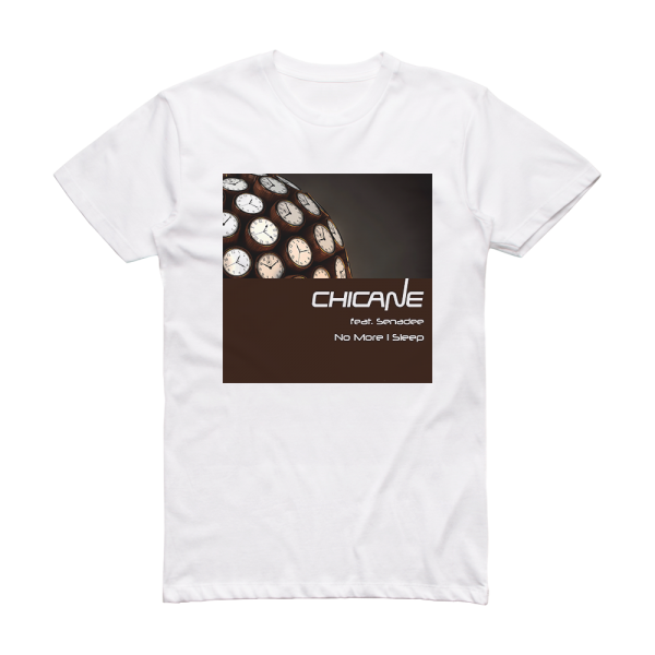 Chicane No More I Sleep Album Cover T-Shirt White