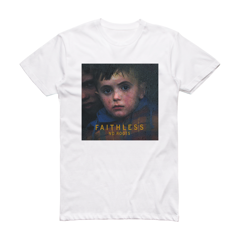 Faithless No Roots Album Cover TShirt White ALBUM COVER TSHIRTS