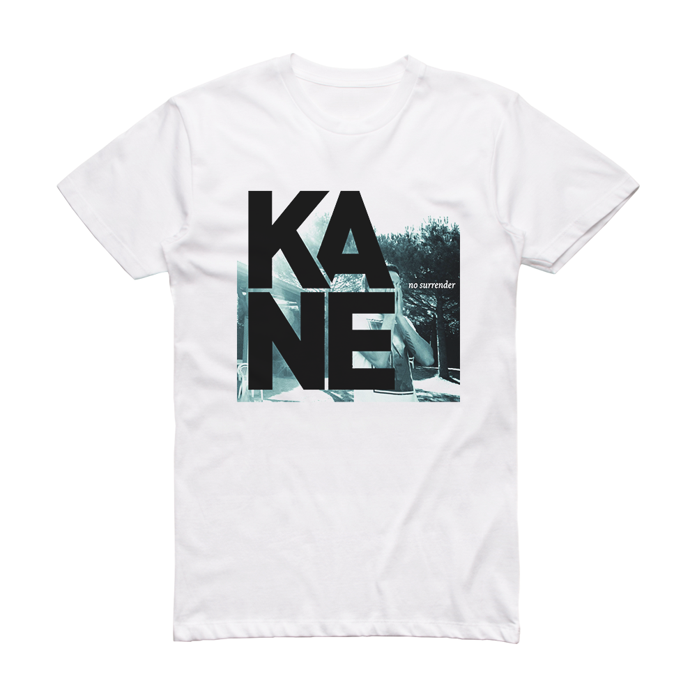 Kane No Surrender Album Cover T-Shirt White