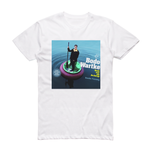 Bodo Wartke Noah War Ein Archetyp Zweite Fassung Album Cover T-Shirt White