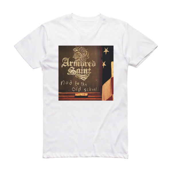 Armored Saint Nod To The Old School Album Cover T-Shirt White