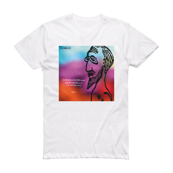 Noriko Ogawa Noriko Ogawa Plays Erik Satie On An 1890 Erard Piano Vol 1 Album Cover T-Shirt White