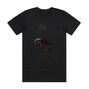 Not A Good Sign Not A Good Sign Album Cover T-Shirt Black