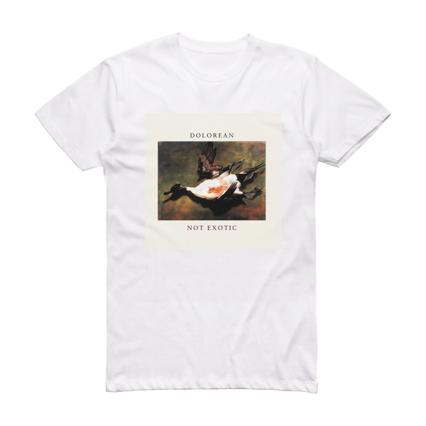 Dolorean Not Exotic Album Cover T-Shirt White