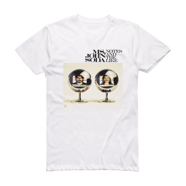 Ms John Soda Notes And The Like Album Cover T-Shirt White
