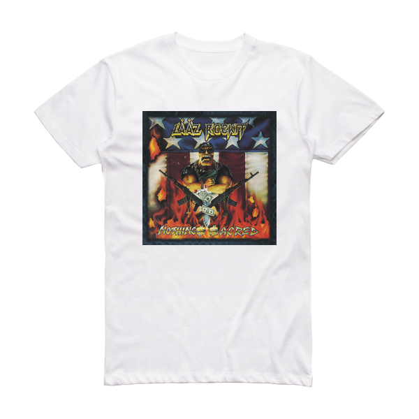 Laaz Rockit Nothing Acred Album Cover T-Shirt White