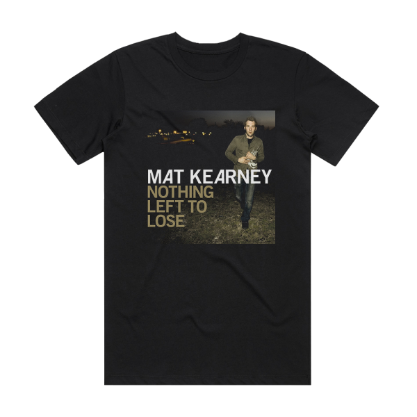 Mat Kearney Nothing Left To Lose Album Cover T-Shirt Black
