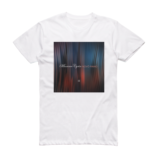 Maxence Cyrin Nov Piano 2 Album Cover T-Shirt White