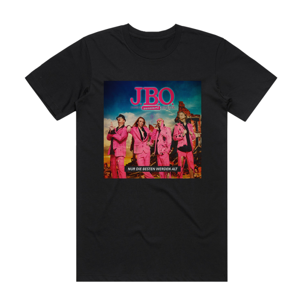 J B O Nur Die Besten Werden Alt Album Cover T-Shirt Black