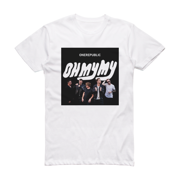 OneRepublic Oh My My Album Cover T-Shirt White