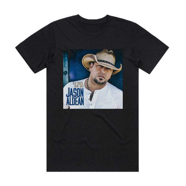 Jason Aldean Old Boots New Dirt Album Cover T-Shirt Black