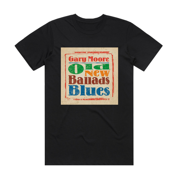 Gary Moore Old New Ballads Blues Album Cover T-Shirt Black