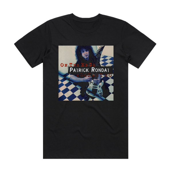 Patrick Rondat On The Edge 2 Album Cover T-Shirt Black
