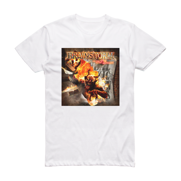 Brainstorm On The Spur Of The Moment Album Cover T-Shirt White – ALBUM ...