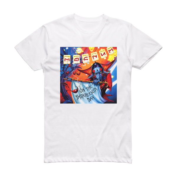 Magnum On The Thirteenth Day Album Cover T-Shirt White