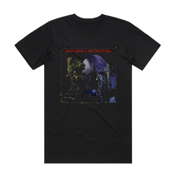 Cirith Ungol One Foot In Hell 1 Album Cover T-Shirt Black
