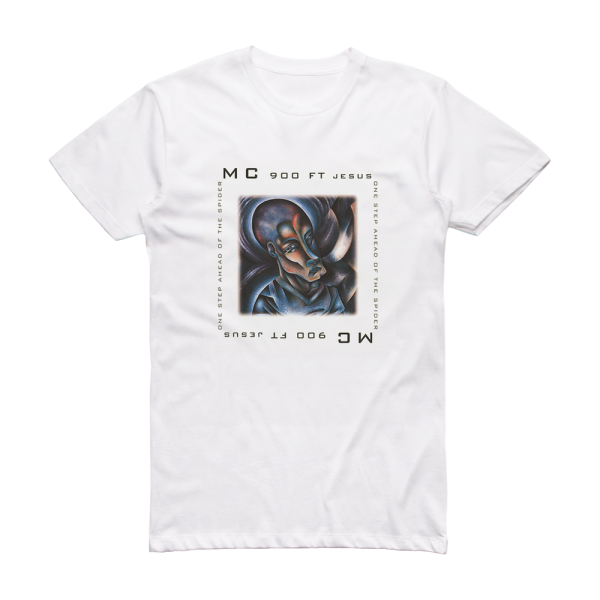 MC 900 Ft Jesus One Step Ahead Of The Spider Album Cover T-Shirt White