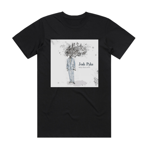 Josh Pyke Only Sparrows Album Cover T-Shirt Black