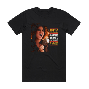 Mahalia Barnes and The Soul Mates Ooh Yea The Betty Davis Songbook Album Cover T-Shirt Black