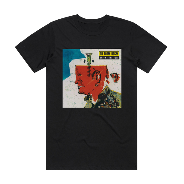 Die Toten Hosen Opium Frs Volk Album Cover T-Shirt Black