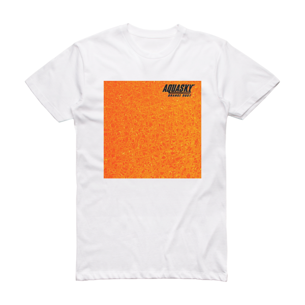 Aquasky Orange Dust Album Cover T-Shirt White