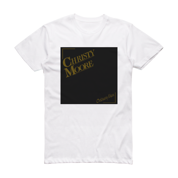 Christy Moore Ordinary Man Album Cover T-Shirt White