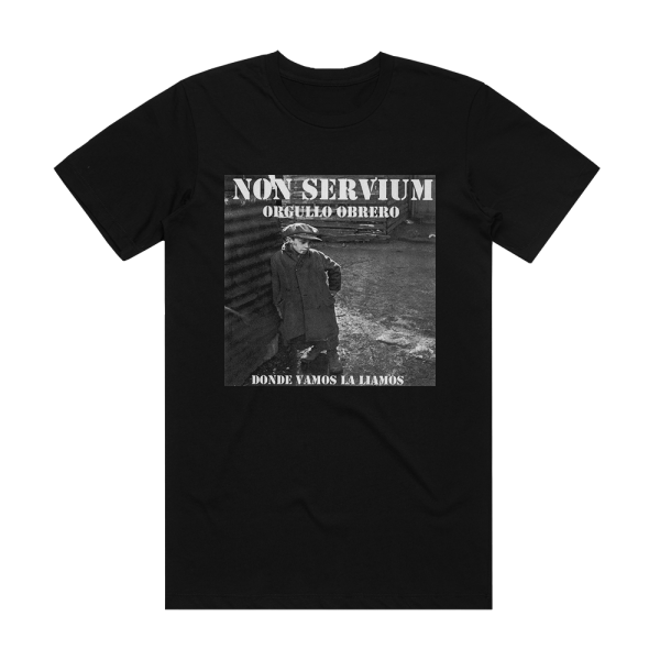 Non Servium Orgullo Obrero Album Cover T-Shirt Black