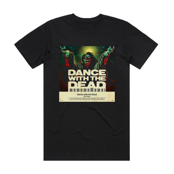 Dance With the Dead Out Of Body Album Cover T-Shirt Black