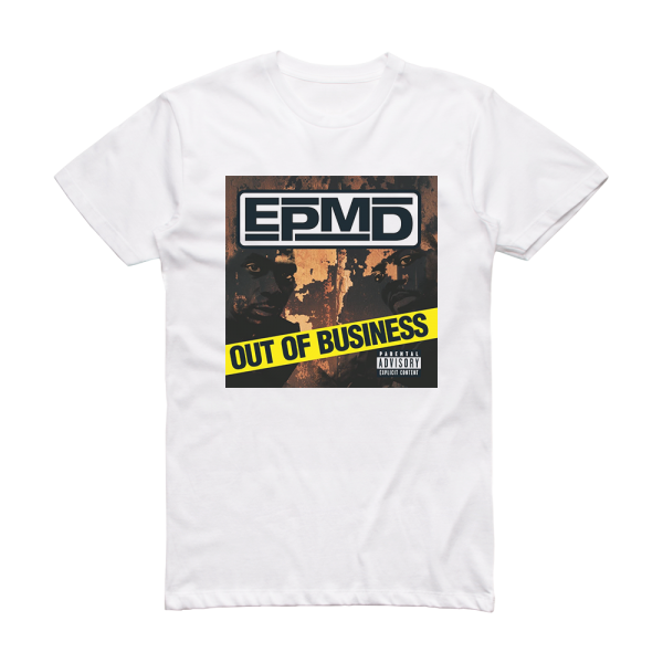 EPMD Out Of Business Album Cover T-Shirt White