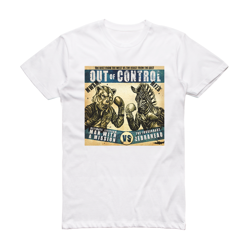 MAN WITH A MISSION Out Of Control Album Cover T-Shirt White