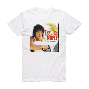 David Lee Murphy Out With A Bang Album Cover T-Shirt White