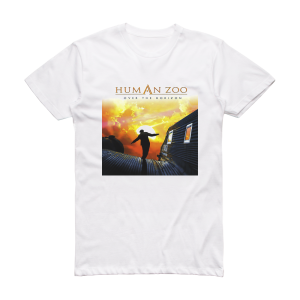 Human Zoo Over The Horizon Album Cover T-Shirt White