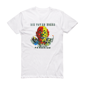 Die Toten Hosen Paradies Album Cover T-Shirt White