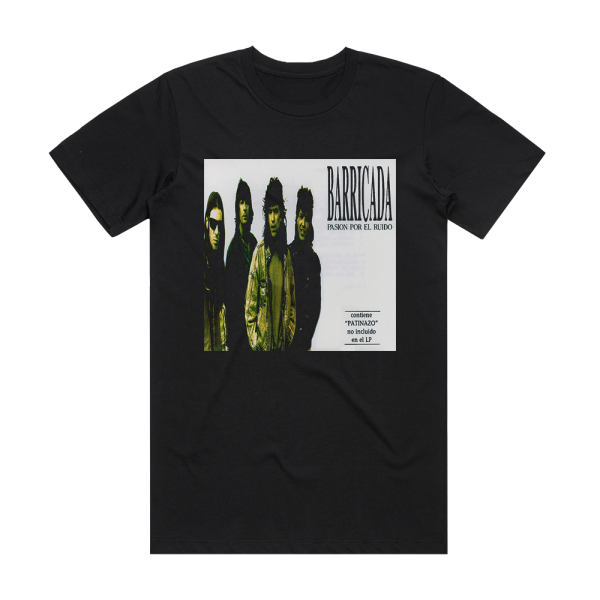 Barricada Pasin Por El Ruido Album Cover T-Shirt Black