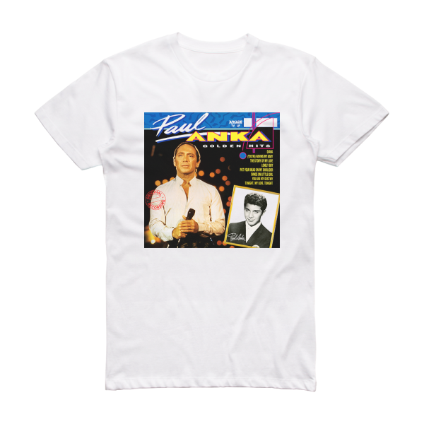 Paul Anka Paul Anka Golden Hits Album Cover T-Shirt White