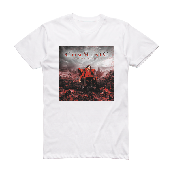 Communic Payment Of Existence Album Cover T-Shirt White
