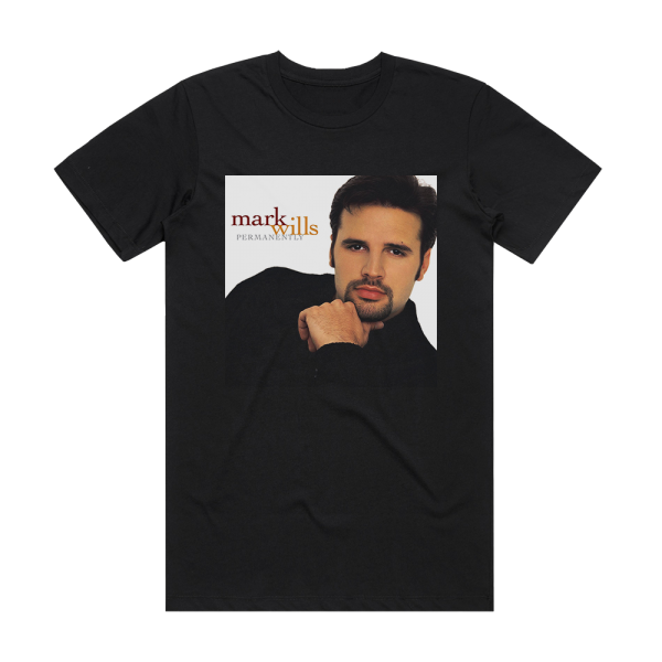 Mark Wills Permanently Album Cover T-Shirt Black