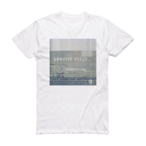 Gravity Kills Perversion Album Cover T-Shirt White
