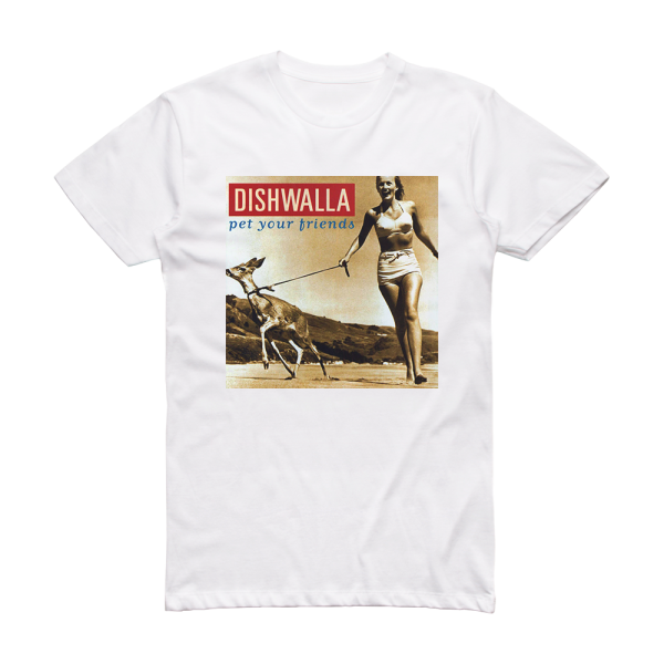 Dishwalla Pet Your Friends Album Cover T-Shirt White