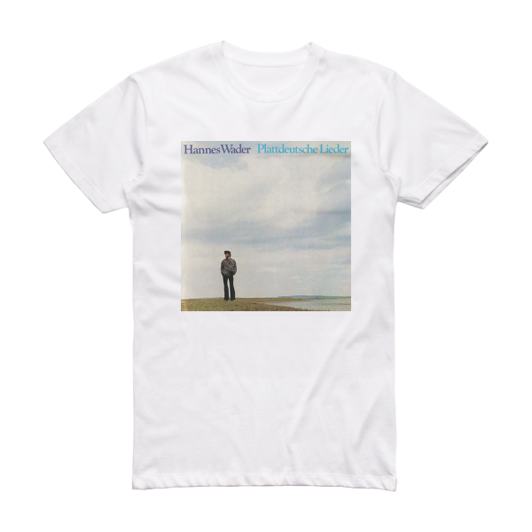 Hannes Wader Plattdeutsche Lieder Album Cover T-Shirt White