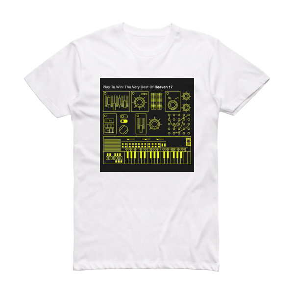 Heaven 17 Play To Win The Very Best Of Heaven 17 Album Cover T-Shirt White