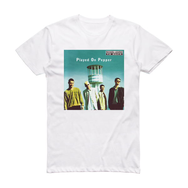 Michael Learns to Rock Played On Pepper 1 Album Cover T-Shirt White