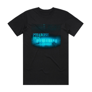 Aliento Poderoso Dios Album Cover T-Shirt Black